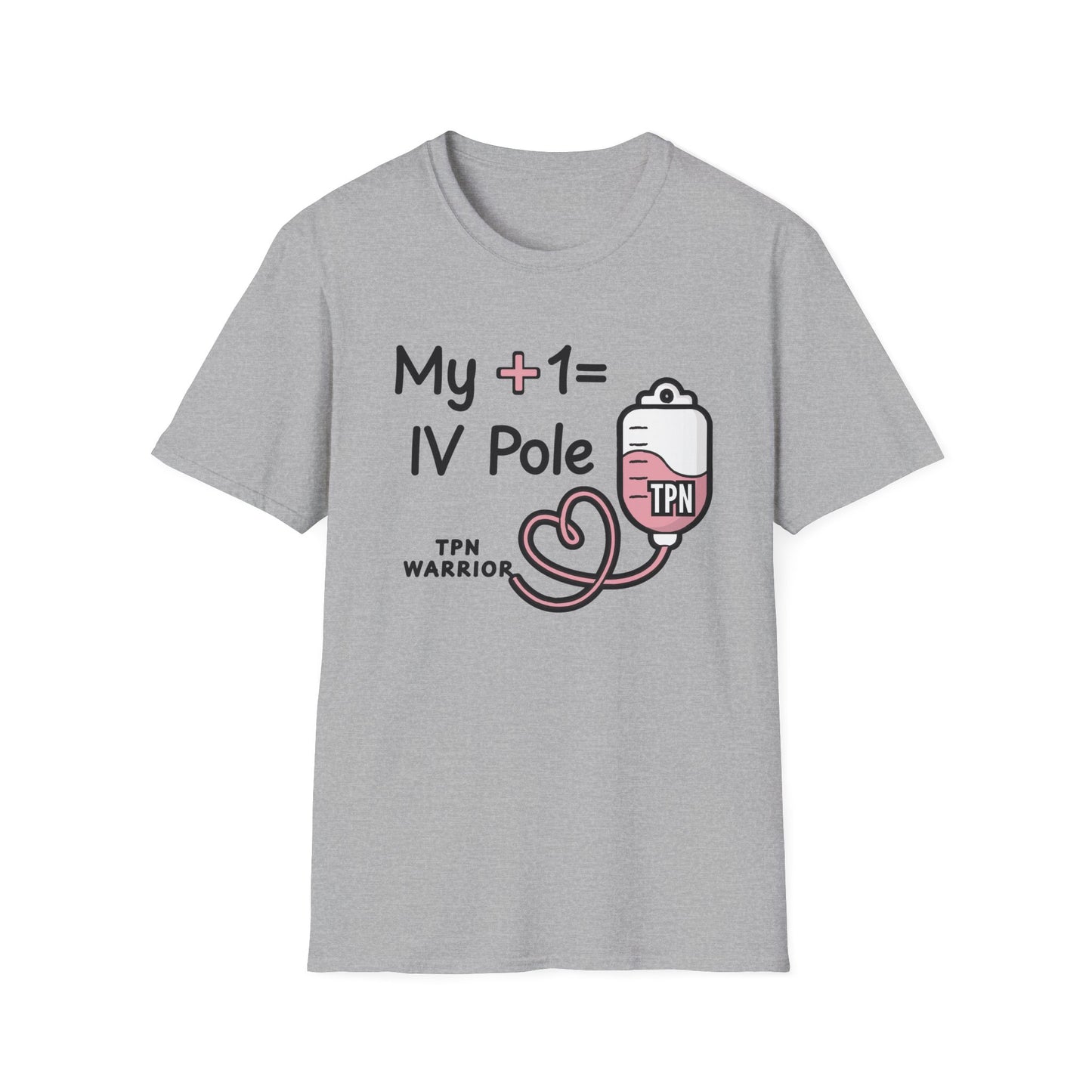 My +1 = IV Pole – TPN Warrior Tee