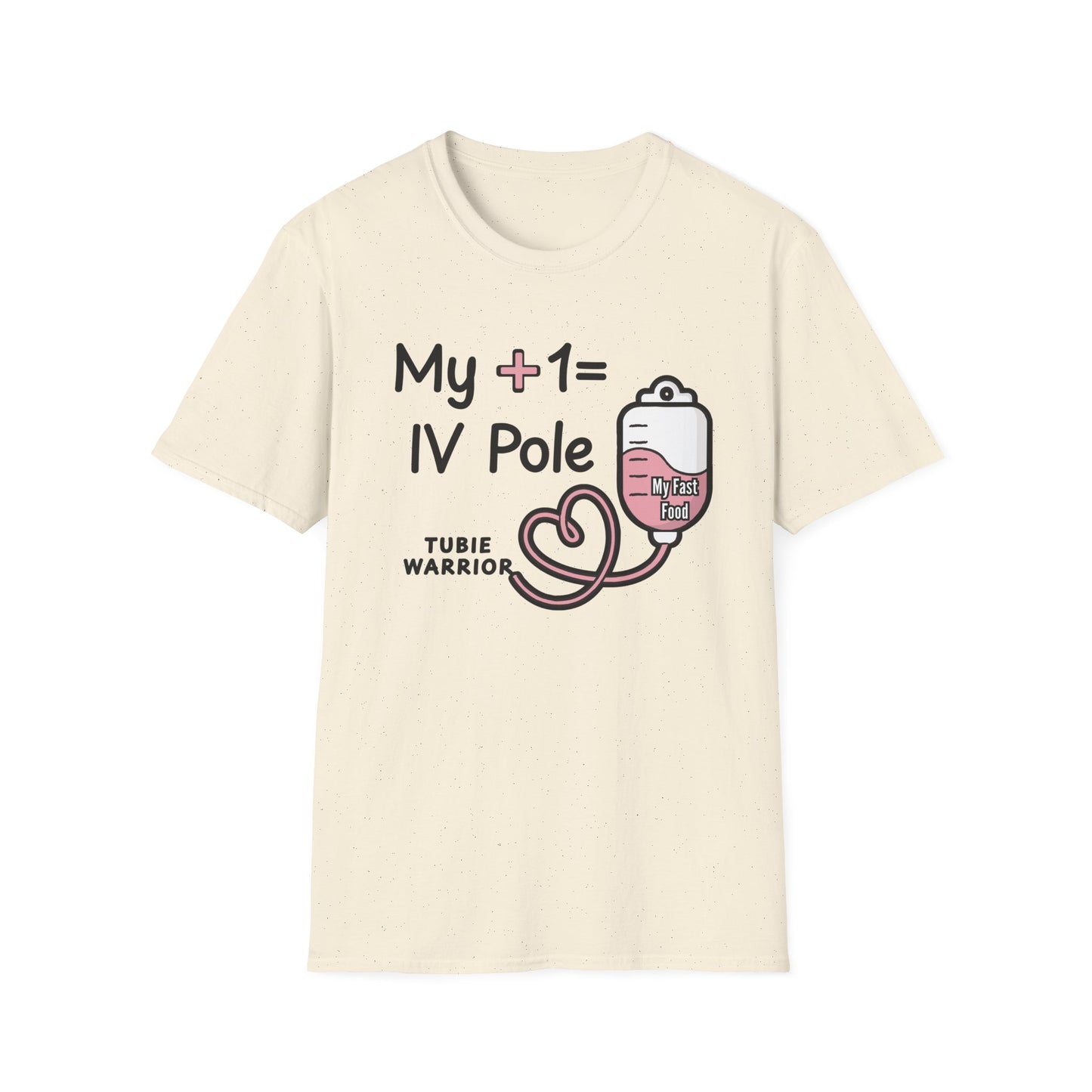 My +1 = IV Pole – Tubie Warrior Tee