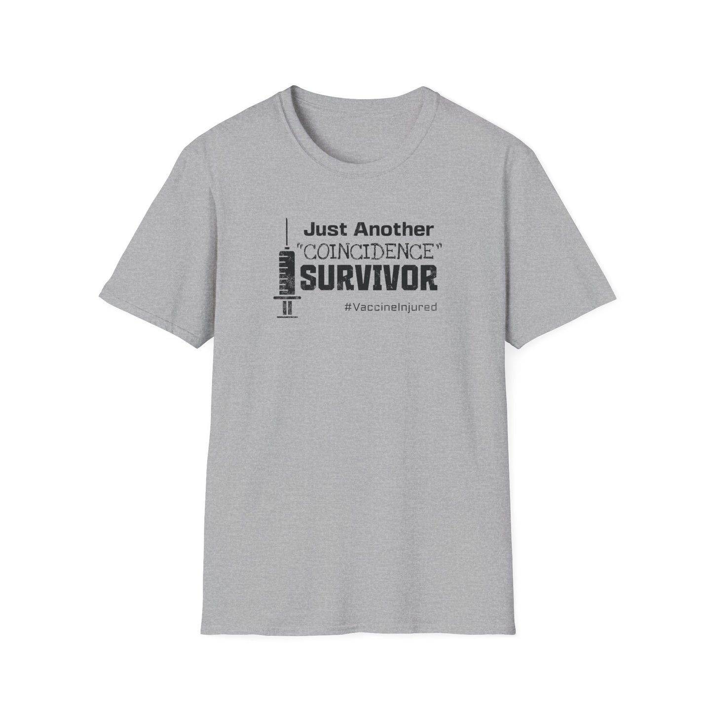 Just Another "Coincidence Survivor" – Vaccine Injury Awareness Tee