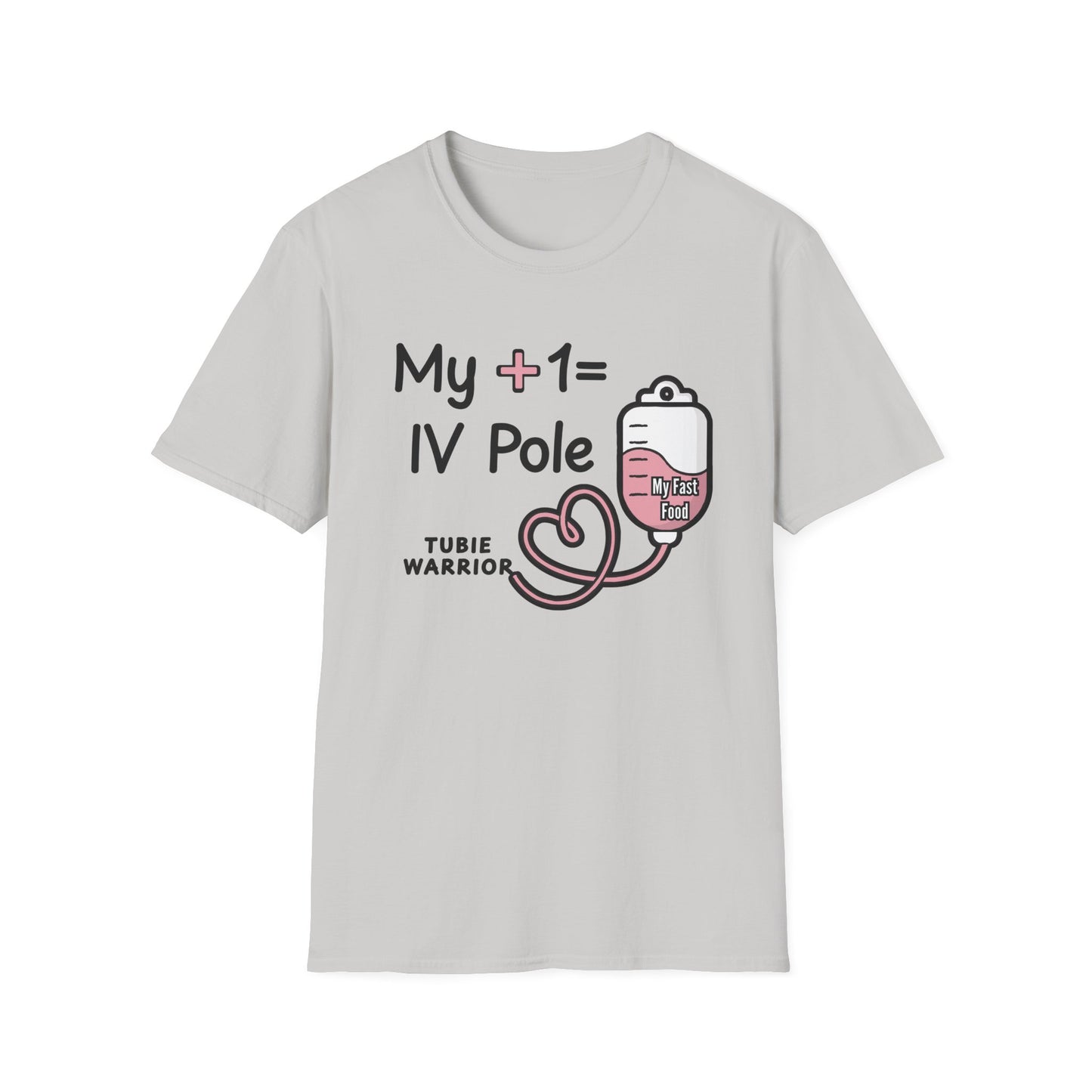 My +1 = IV Pole – Tubie Warrior Tee
