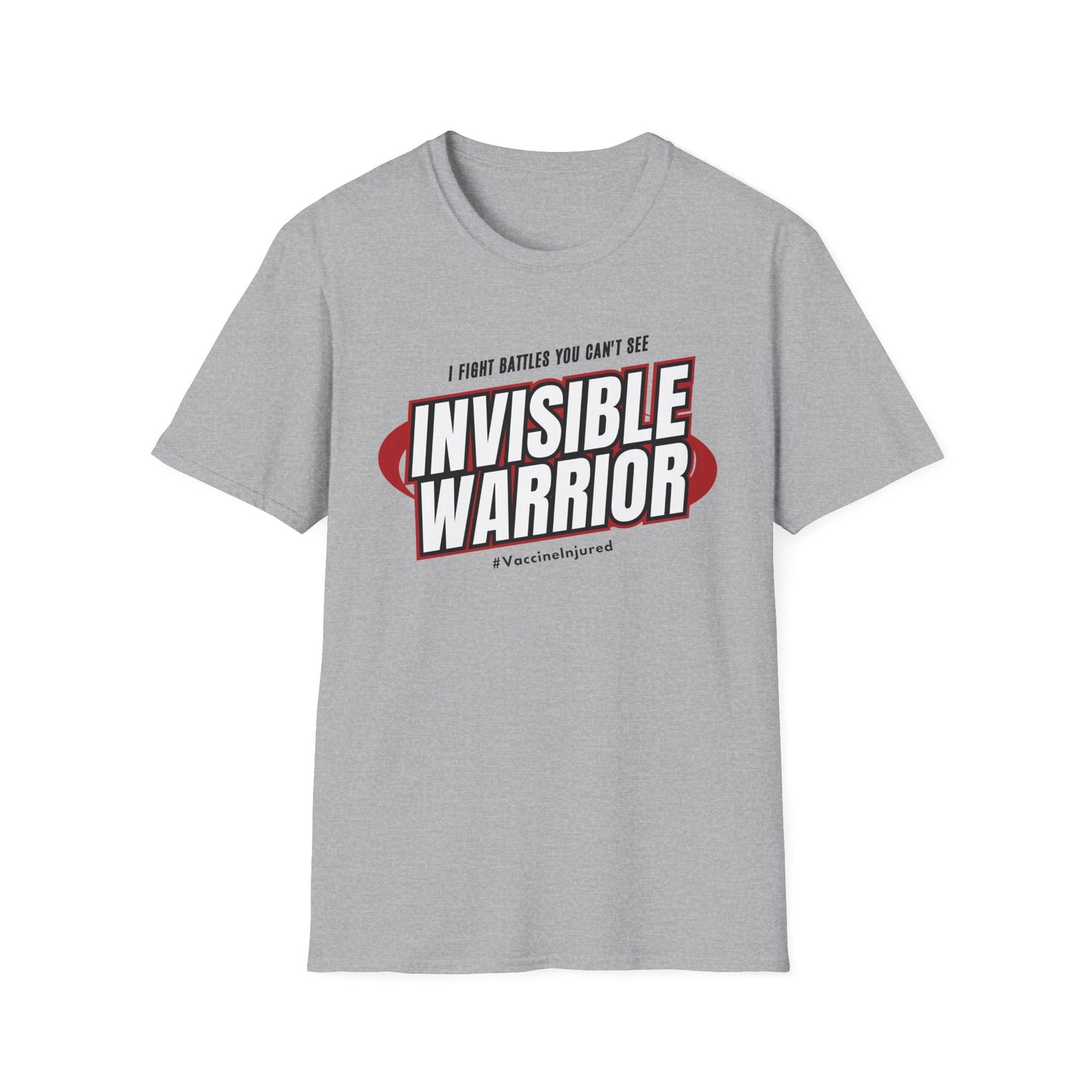 Vaccine Injured- Invisible Warriors Fighting Battles Shirt- Red Design