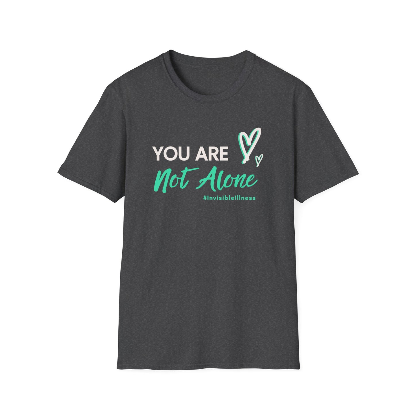 You Are Not Alone Tee – Invisible Illness Awareness Shirt