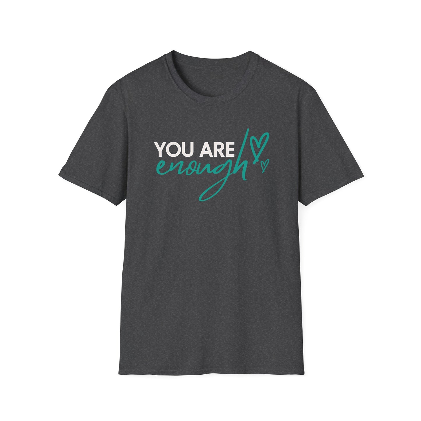 You Are Enough Tee – Self Love Shirt