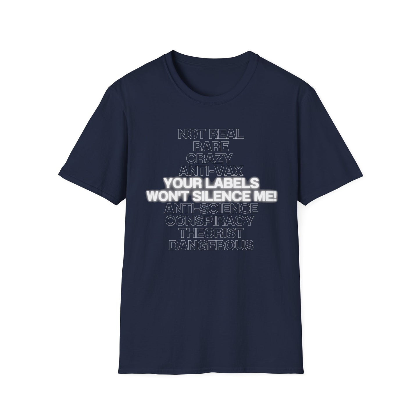 Your Labels Won’t Silence Me – Bold Truth & Advocacy Tee