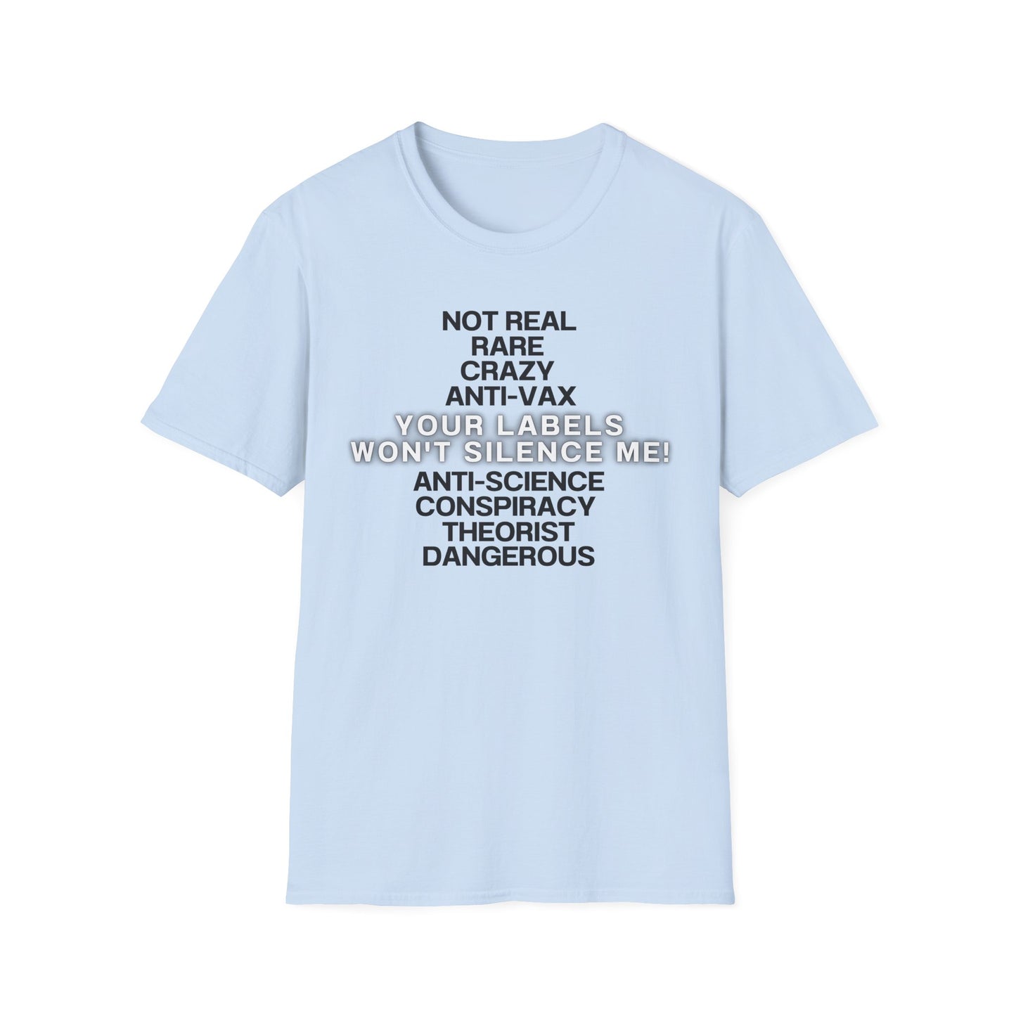 Your Labels Won’t Silence Me – Bold Truth & Advocacy Tee