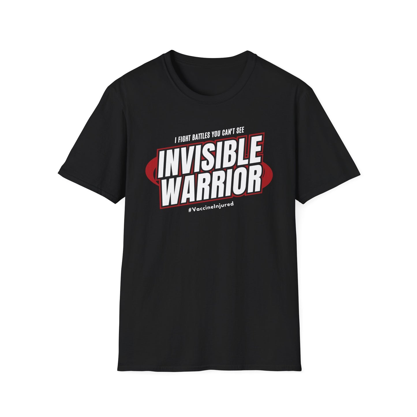 Vaccine Injured- Invisible Warriors Fighting Battles Shirt- Red Design