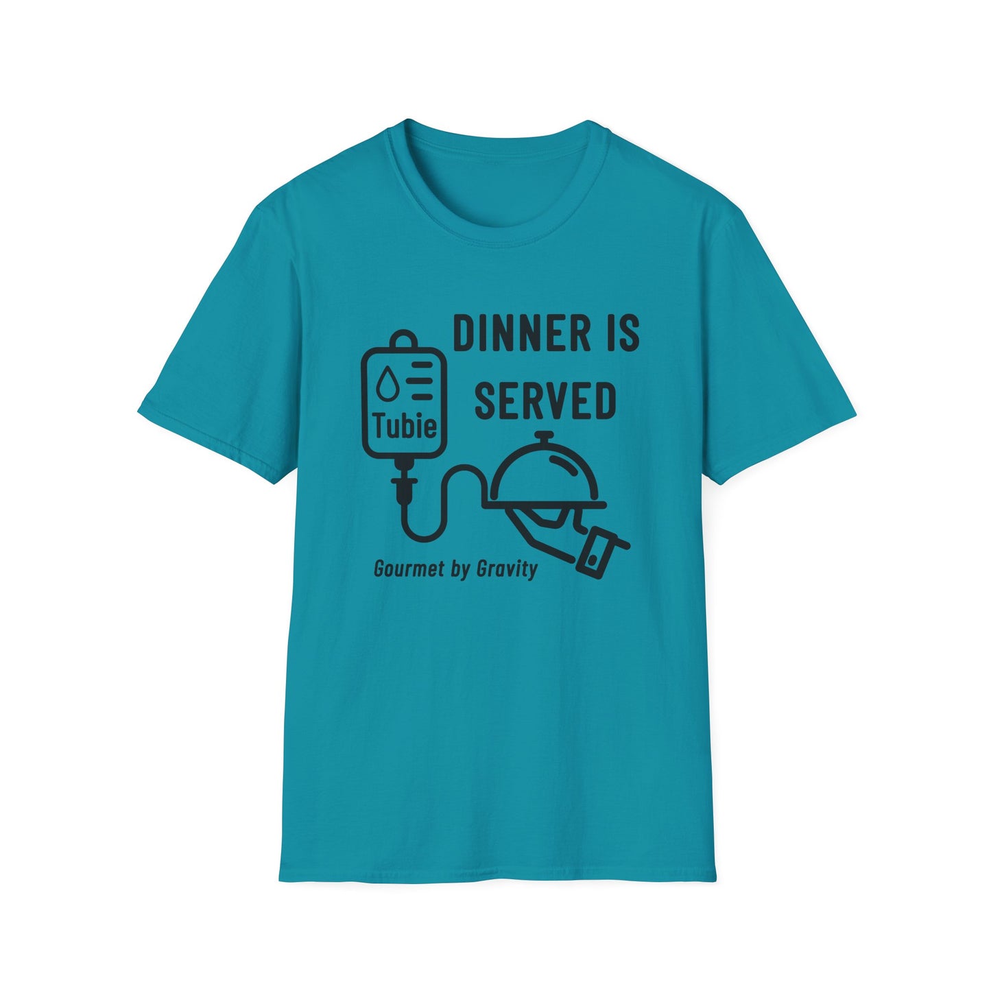 Dinner is Served- Gourmet by Gravity – Feeding Tube Humor Tee