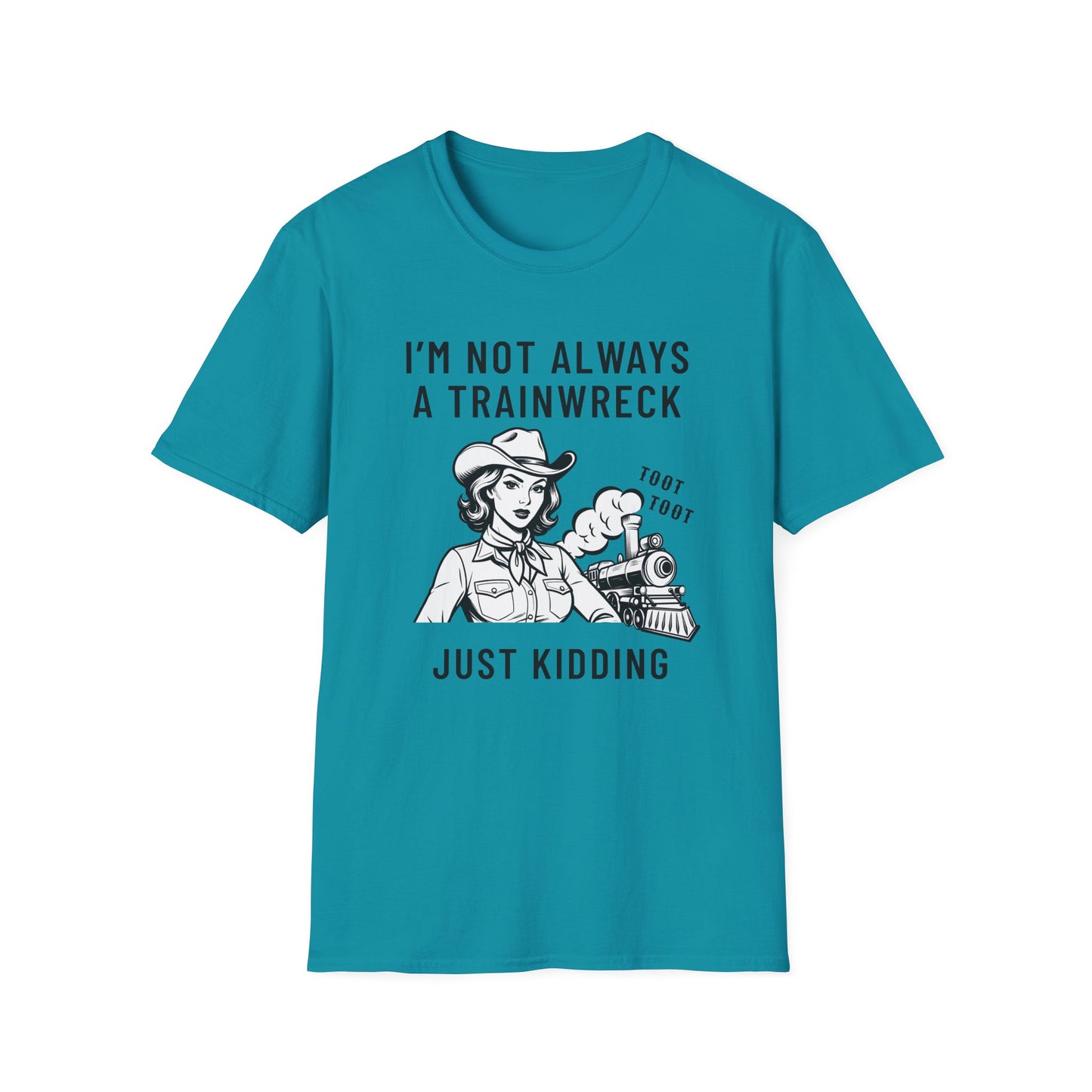 Not Always a Trainwreck – Crazy Life Tee