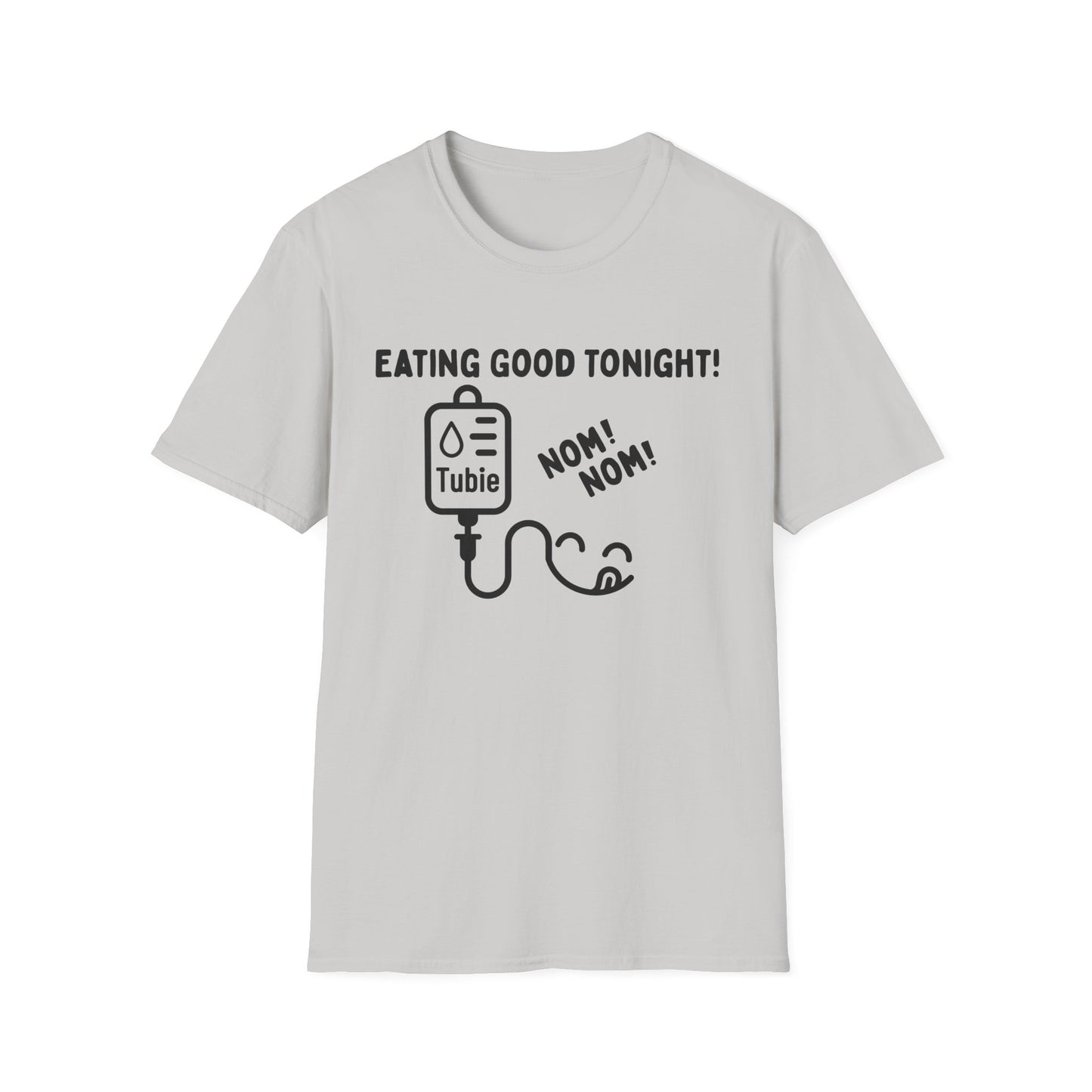 Eating Good Tonight – Tubie Humor Tee (Version 2)