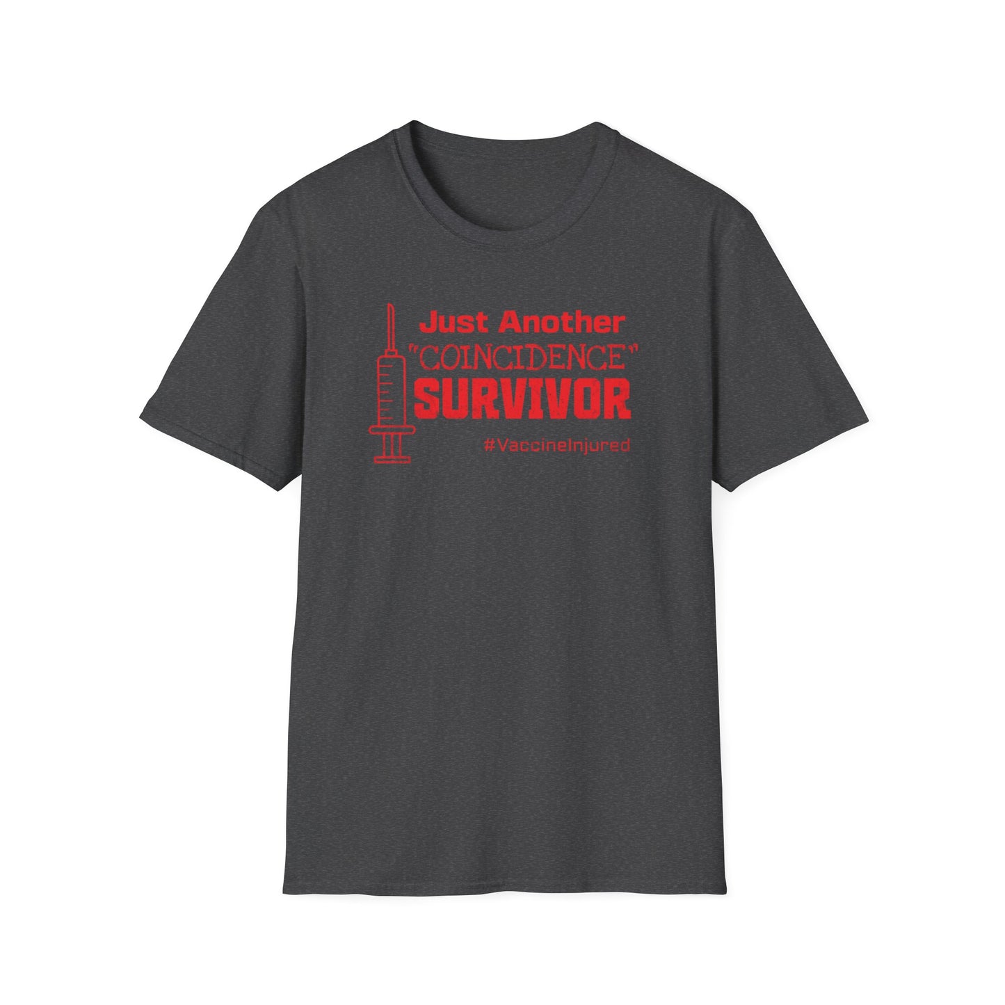 Just Another "Coincidence Survivor" – Vaccine Injury Awareness Tee