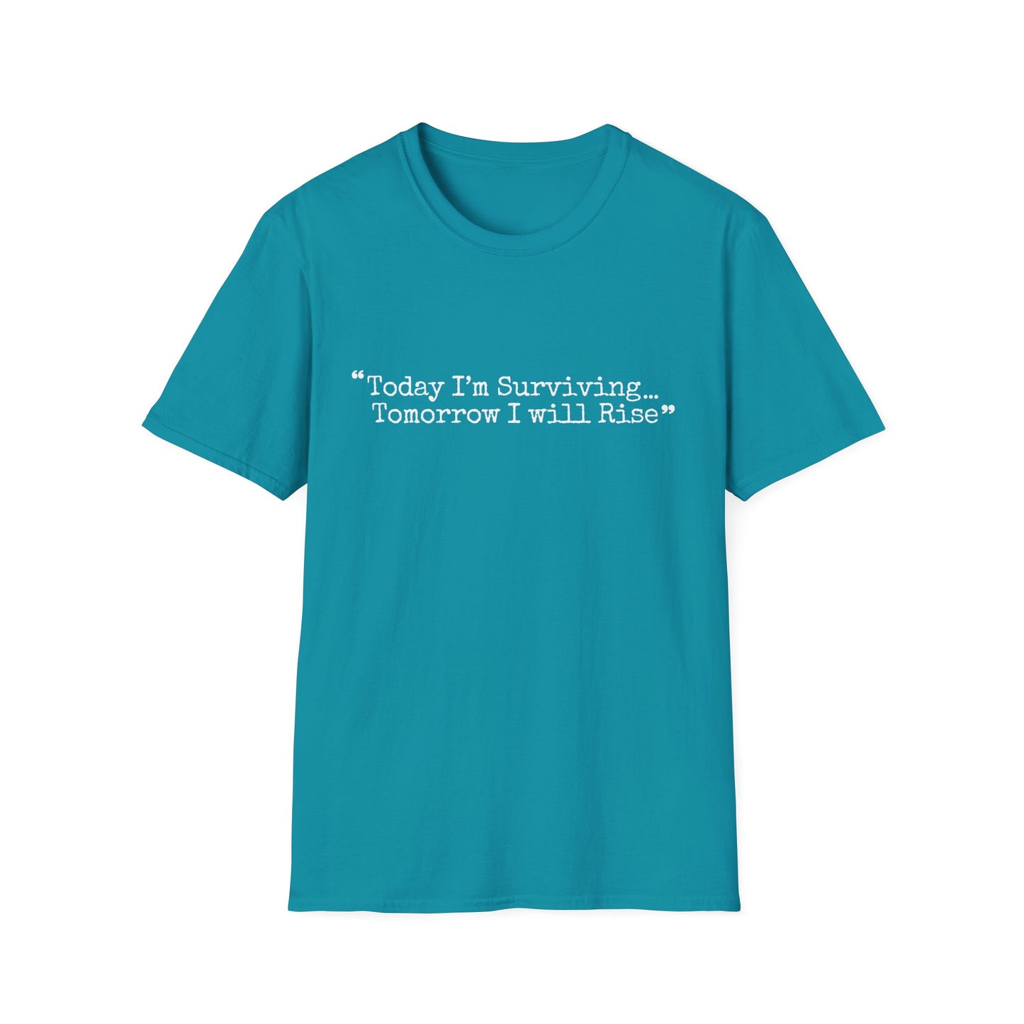 Today I’m Surviving – Tomorrow I Will Rise Tee