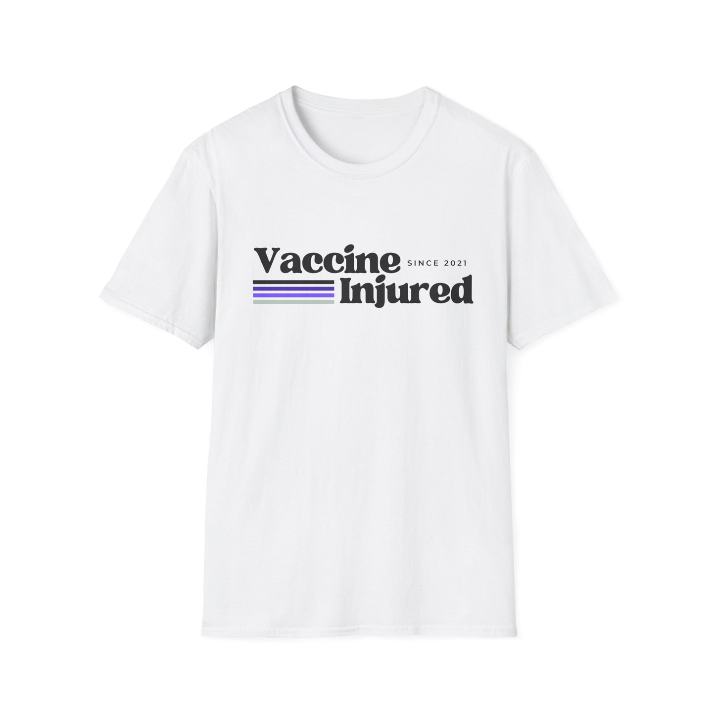 Vaccine Injured Since 2021- COVID-19 Vaccine Adverse Effect Shirt