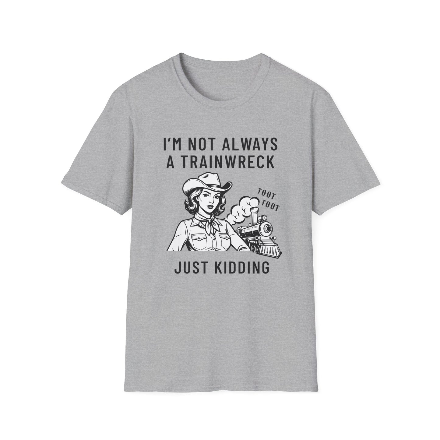 Not Always a Trainwreck – Crazy Life Tee