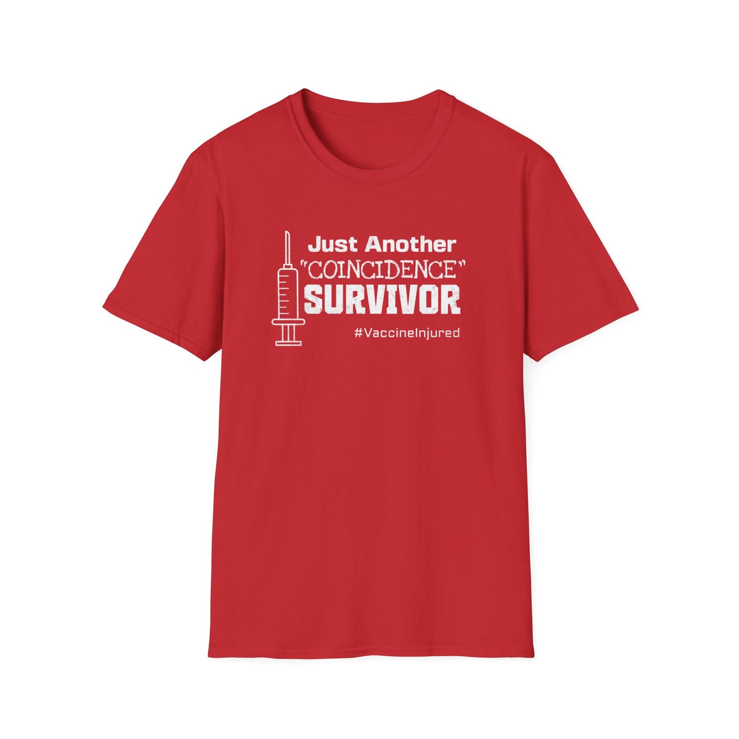 Just Another "Coincidence Survivor" – Vaccine Injury Awareness Tee