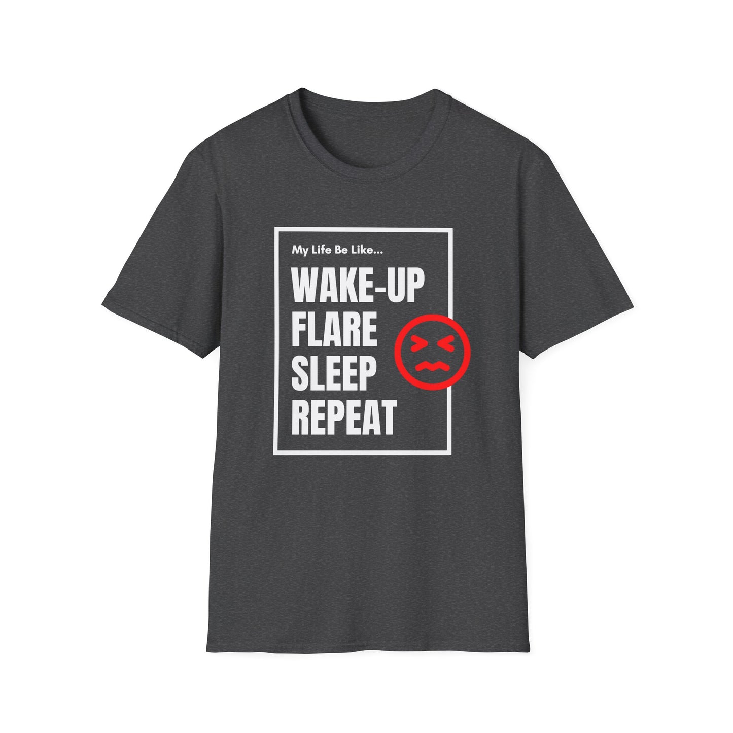 My Life Be Like... Flare, Sleep, Repeat- Chronic Illness Life