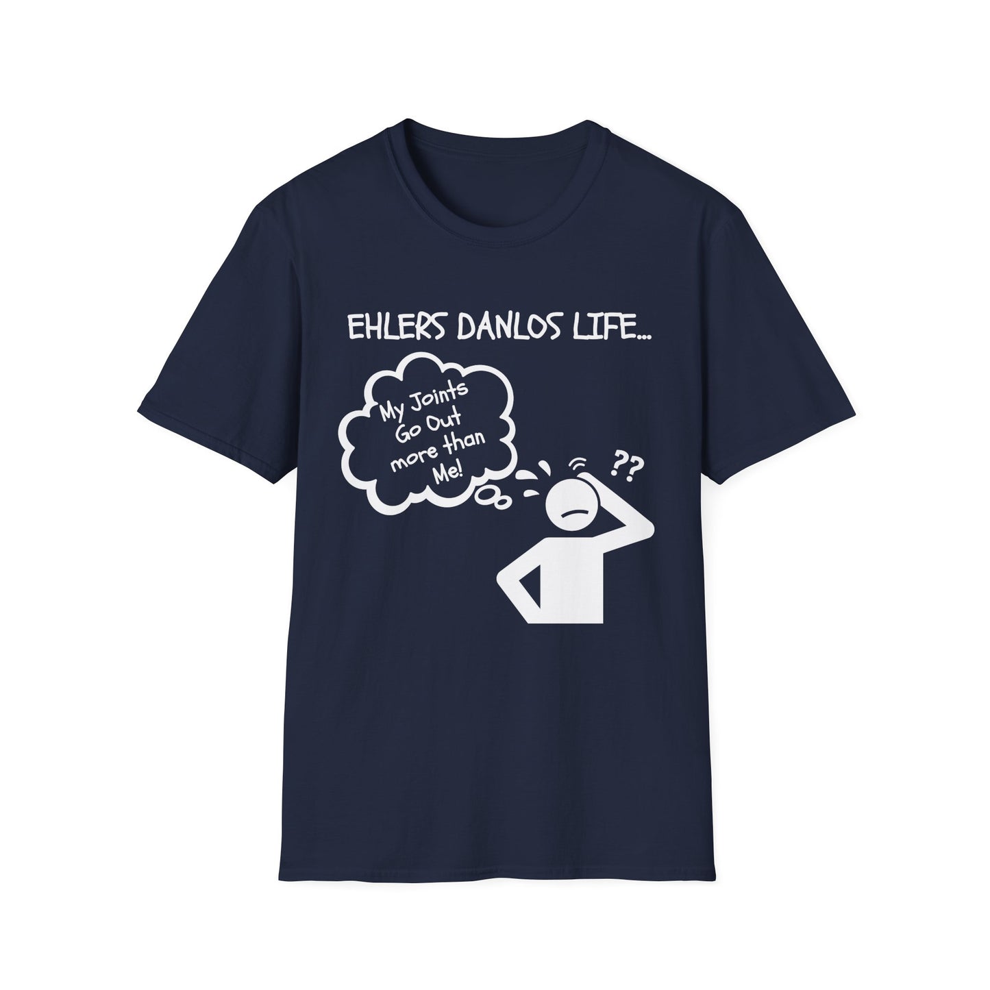 Ehlers Danlos Syndrome- My Joints Go Out More than Me Shirt (Version 2)