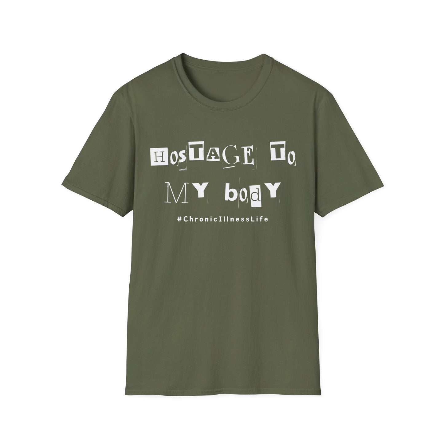 Hostage to My Body- Chronic Illness Shirt