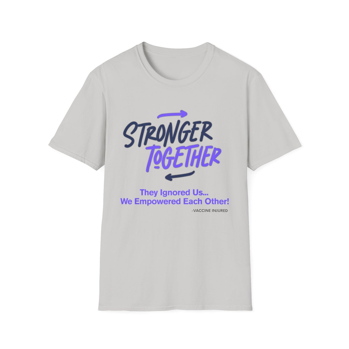 Stronger Together – Vaccine Injured Tee