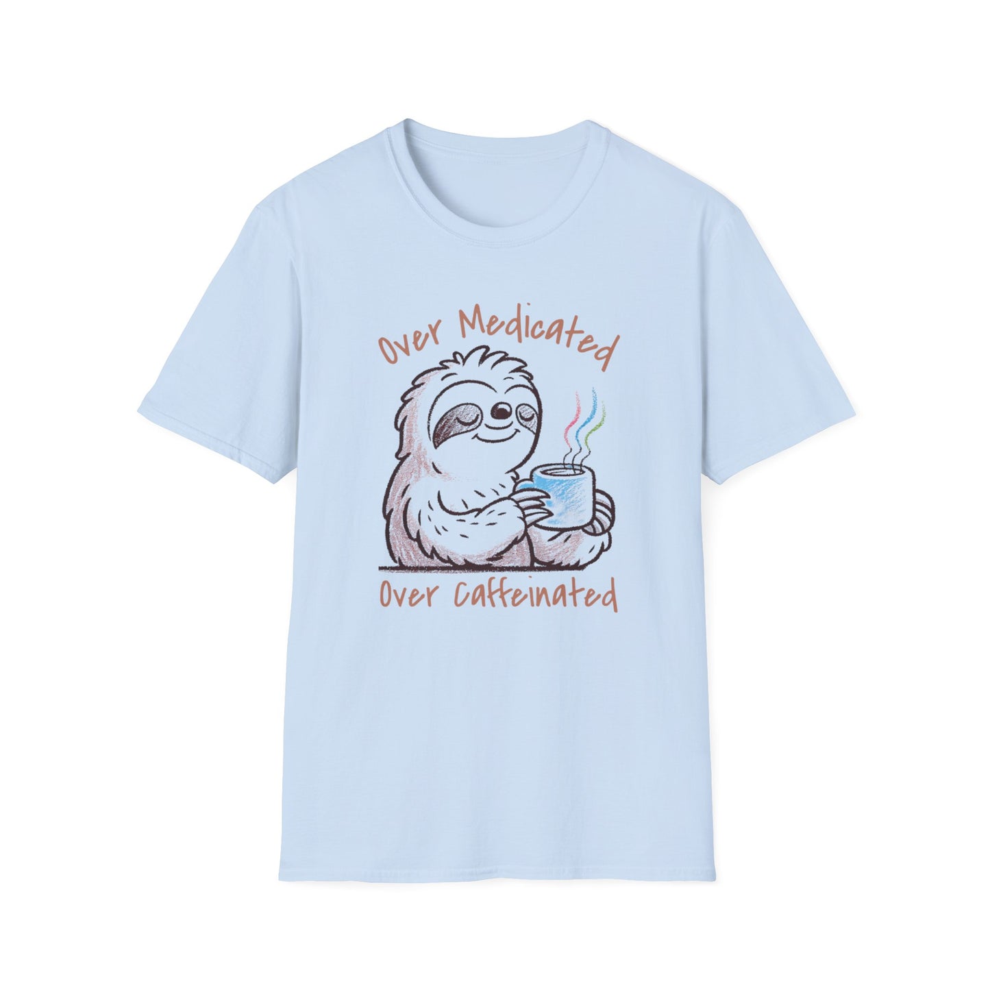 Over Medicated Over Caffeinated Tee – Chronic Illness Humor Shirt