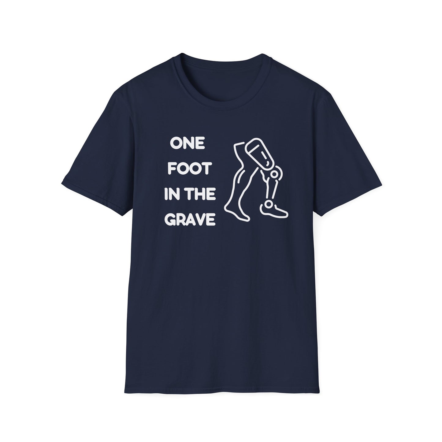 One Foot in the Grave AKA – Prosthetic Humor Tee