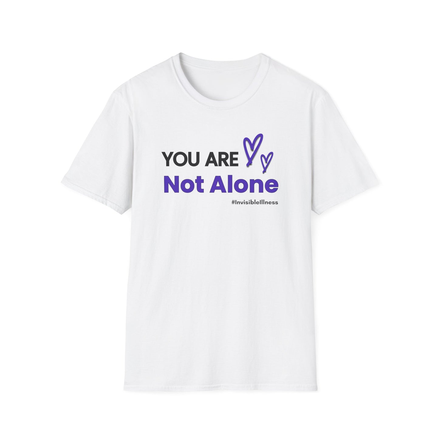 You Are Not Alone Tee – Invisible Illness Awareness Shirt