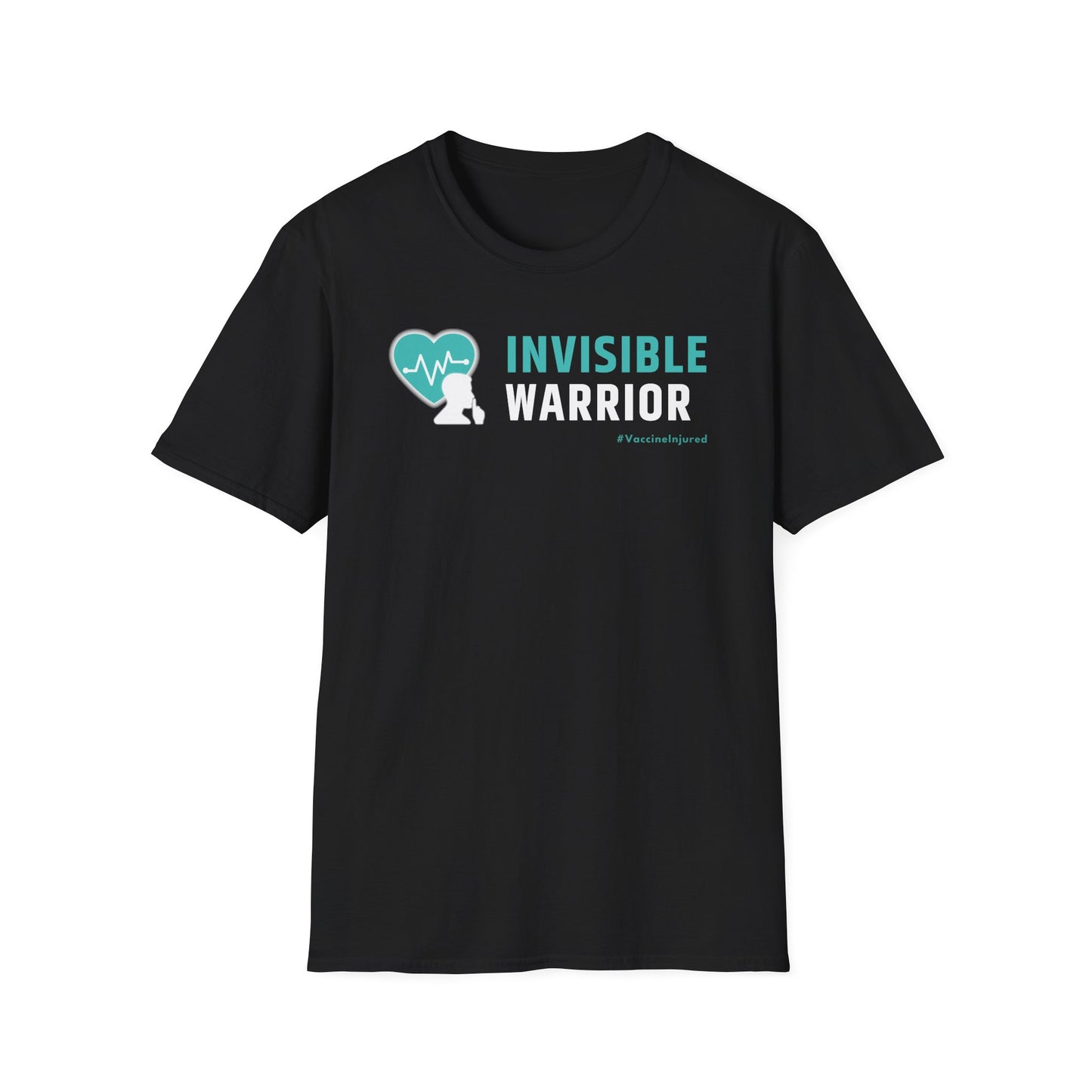 Vaccine Injury Invisible Warrior- Teal Design Shirt