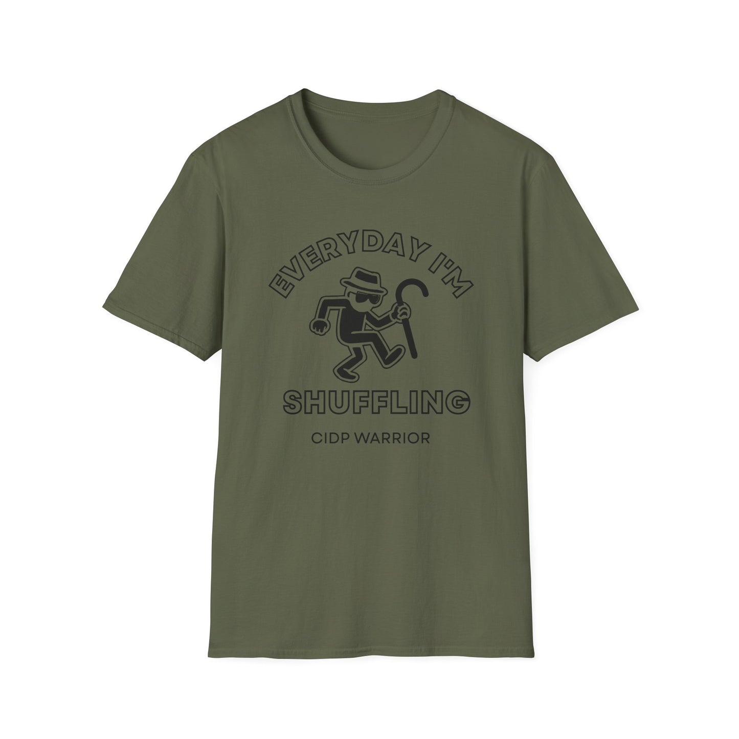 Everyday I'm Shuffling- CIDP Warrior Shirt