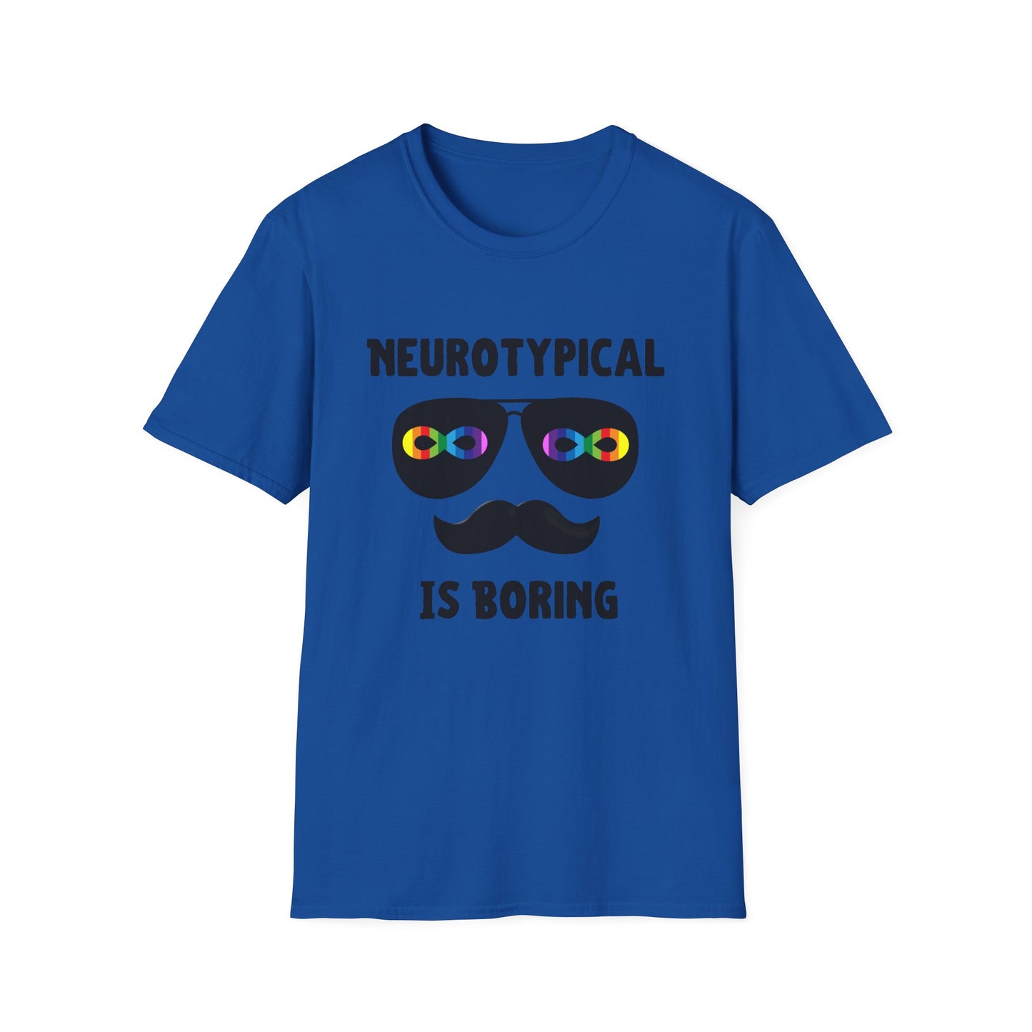 Neurodivergent Shirt – Neurotypical Is Boring Mustache Design