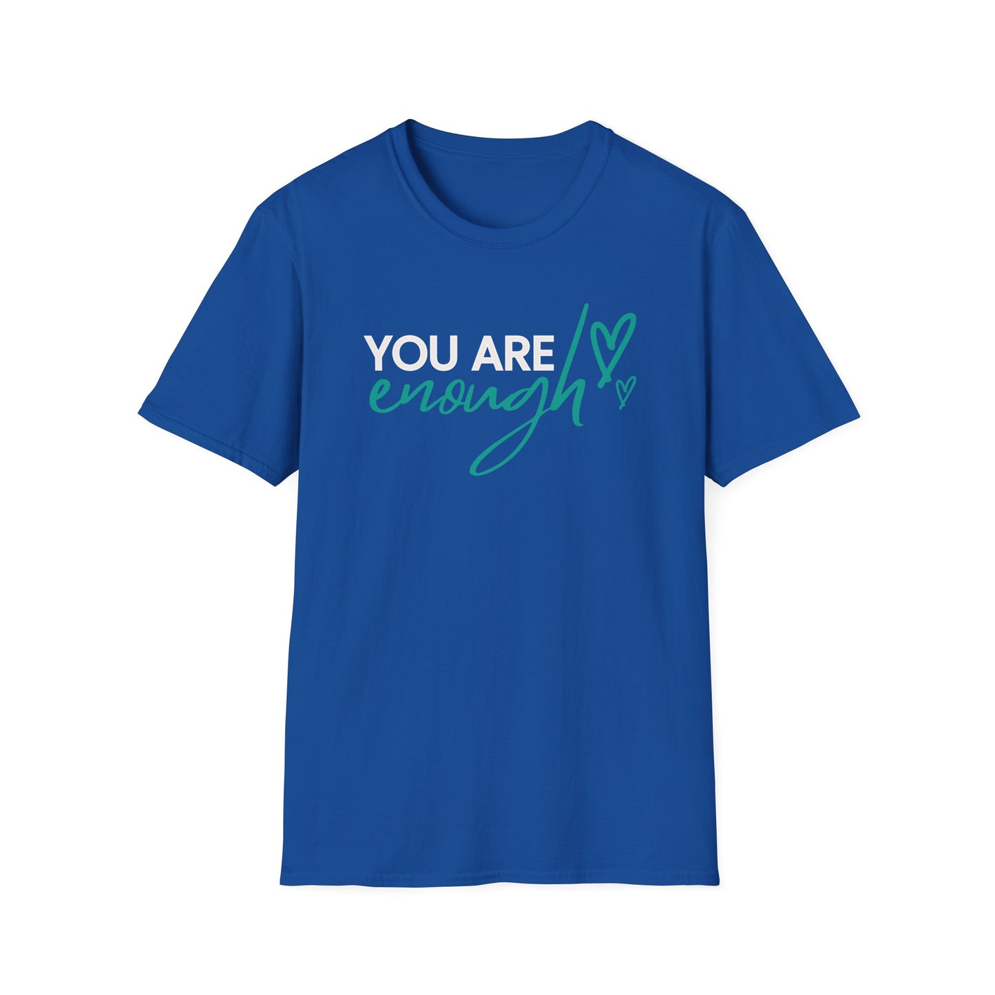 You Are Enough Tee – Self Love Shirt