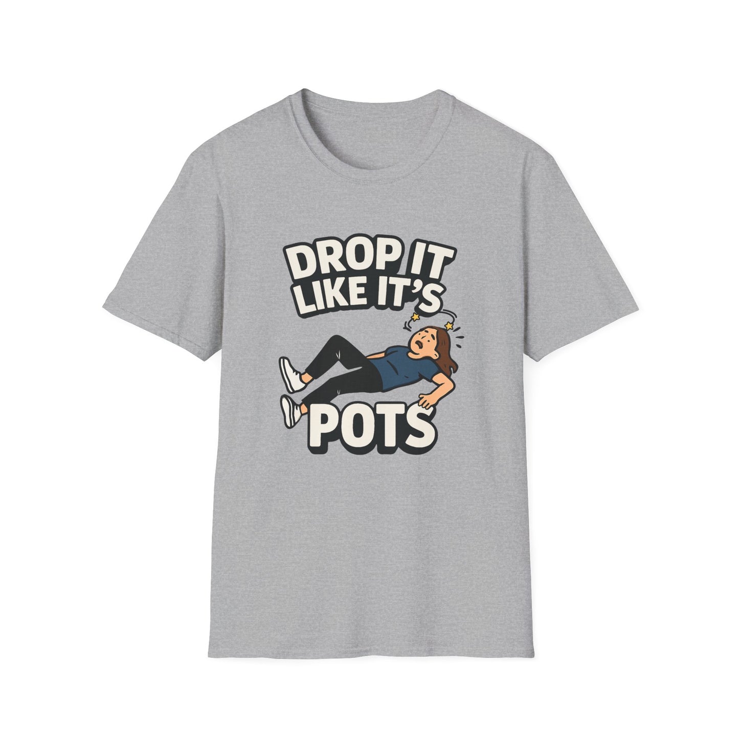 Drop It Like It’s POTS – Funny Awareness Tee