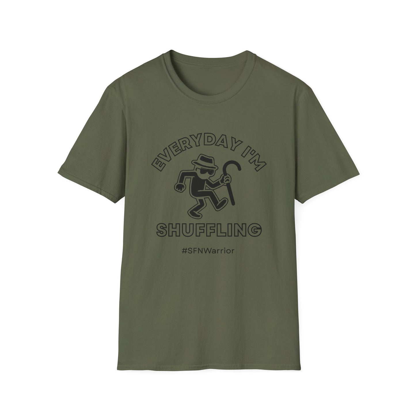 Everyday I'm Shuffling- Small Fiber Neuropathy Warrior Shirt