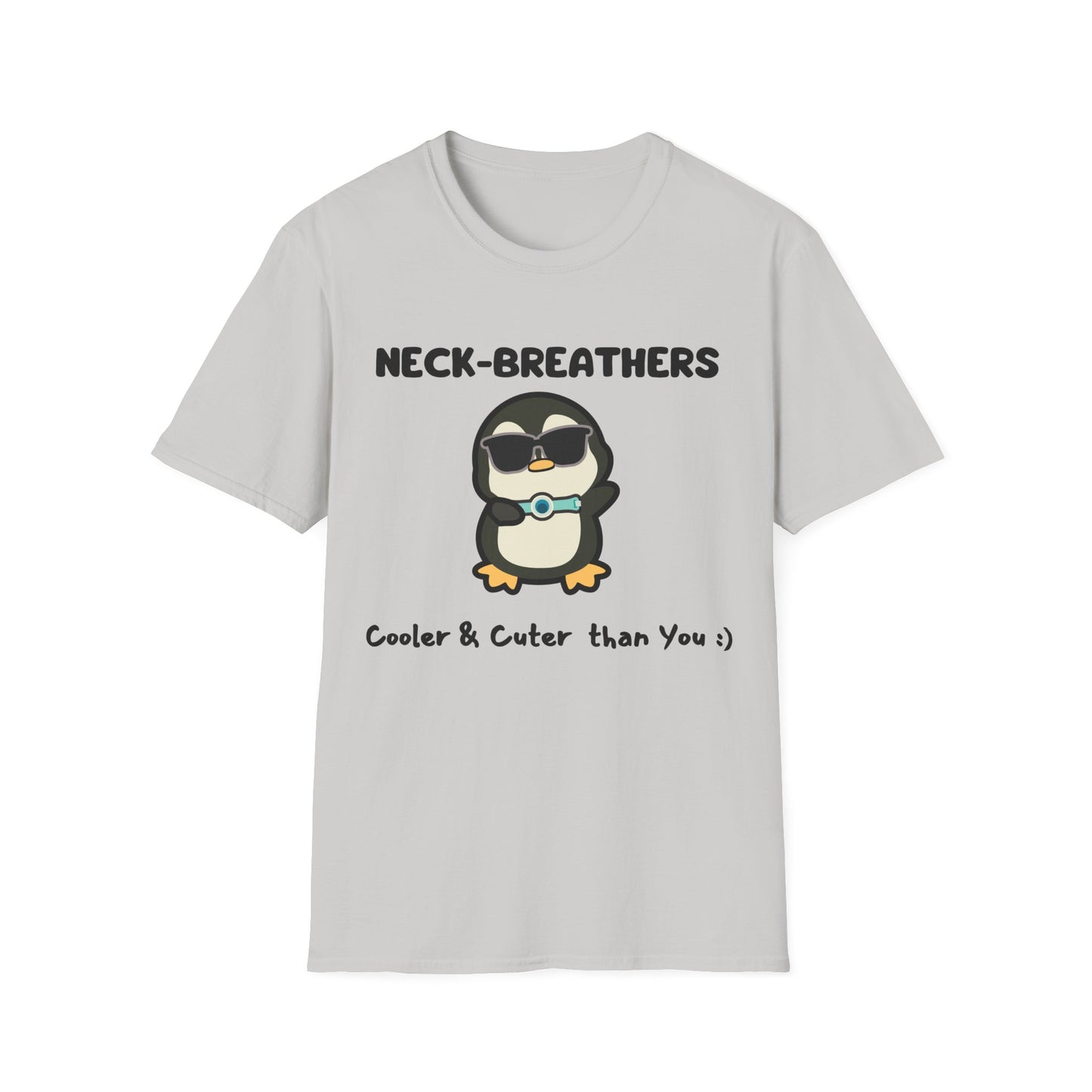 Neck Breathers Are Cooler & Cuter – Tracheostomy Penguin Tee