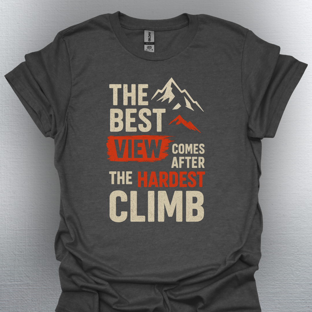Best View After the Hardest Climb – Warrior Tee