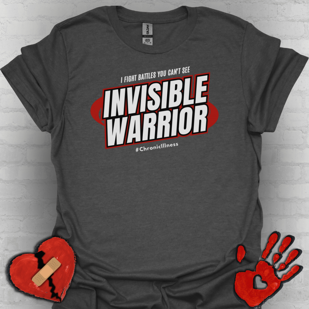 Invisible Warriors Fighting Battles Shirt- Chronic Illness Red Design