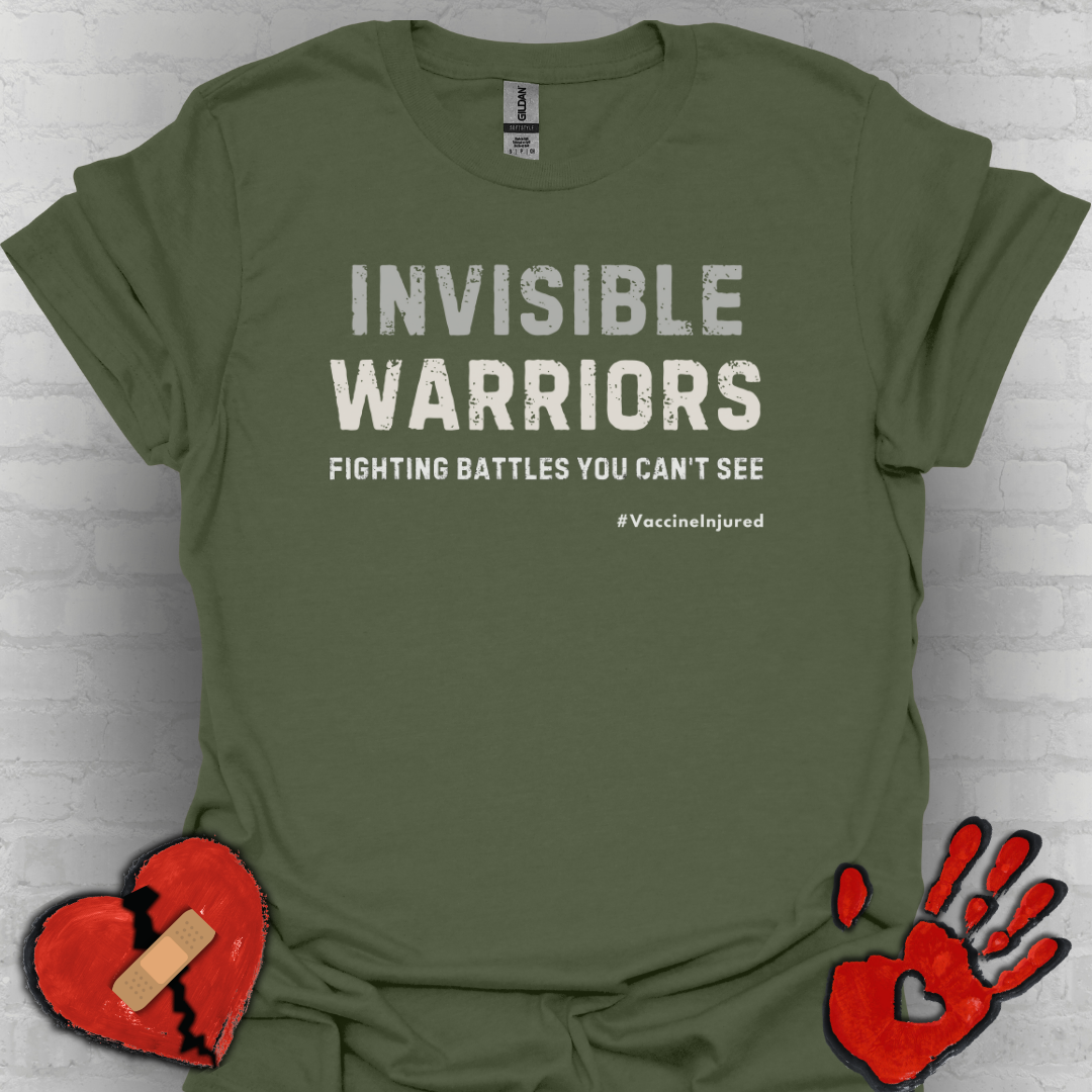 Vaccine Injured Invisible Warrior- Fighting Battles You Can't See