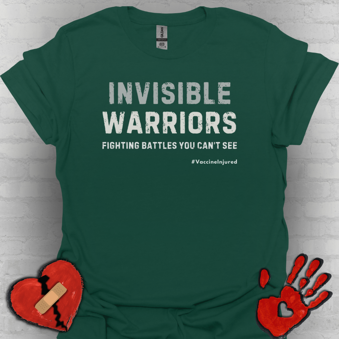 Vaccine Injured Invisible Warrior- Fighting Battles You Can't See