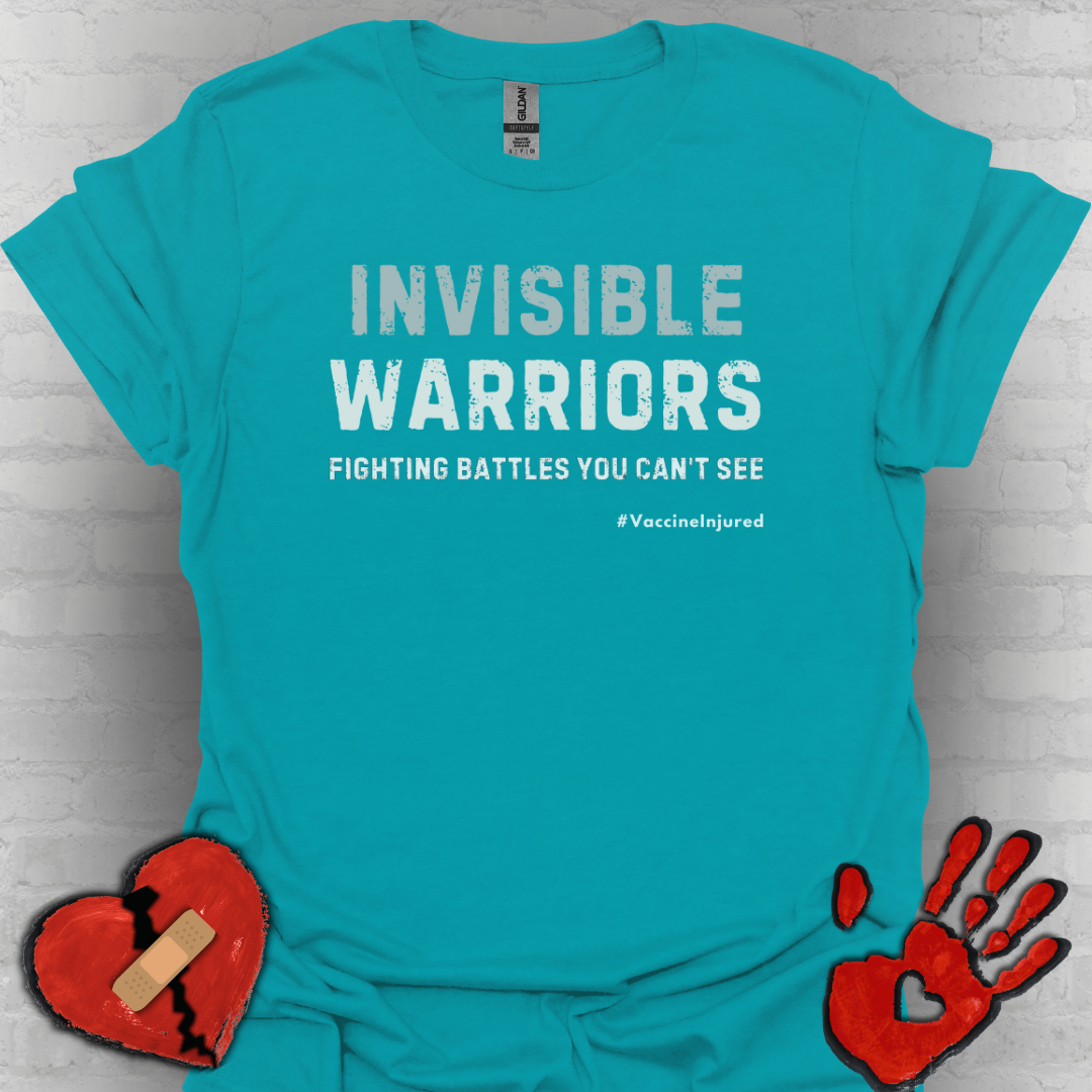Vaccine Injured Invisible Warrior- Fighting Battles You Can't See