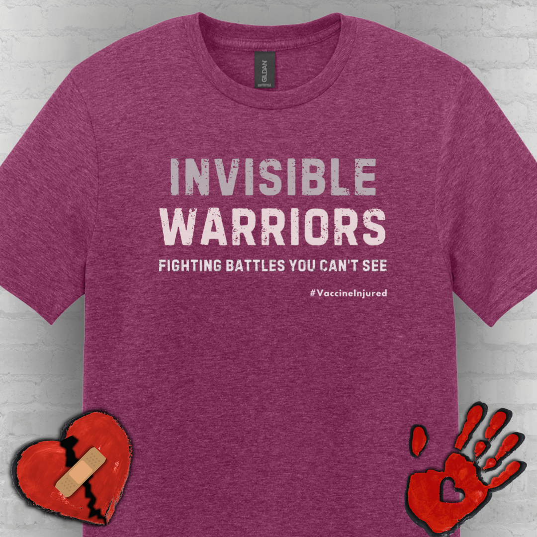 Vaccine Injured Invisible Warrior- Fighting Battles You Can't See