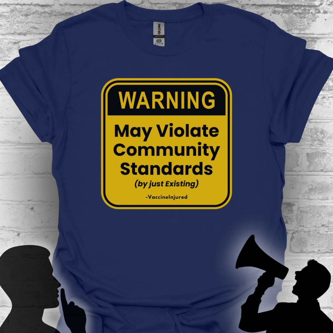 ⚠️ Warning: Community Guidelines T-Shirt
