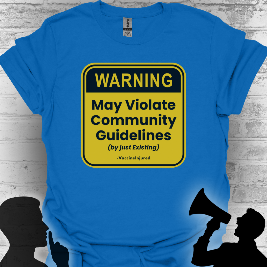 ⚠️ Warning: Community Guidelines T-Shirt