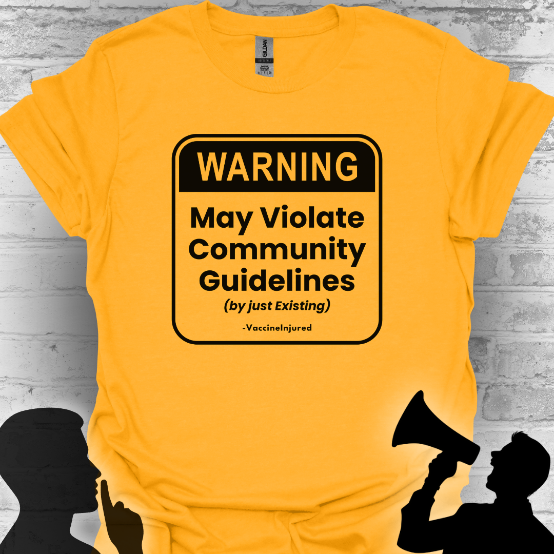 ⚠️ Warning: Community Guidelines T-Shirt