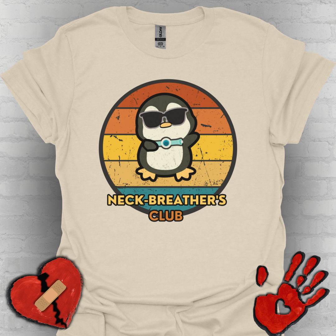 Neck-Breather’s Club – Cute Tracheostomy Awareness Tee