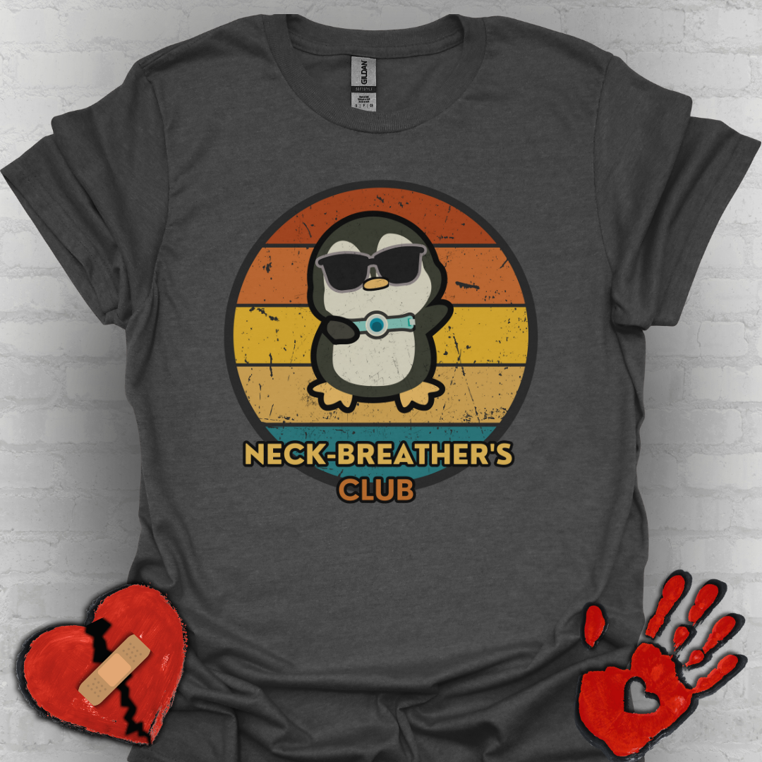 Neck-Breather’s Club – Cute Tracheostomy Awareness Tee