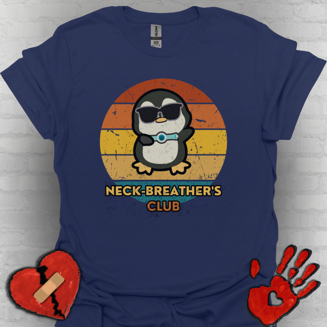 Neck-Breather’s Club – Cute Tracheostomy Awareness Tee