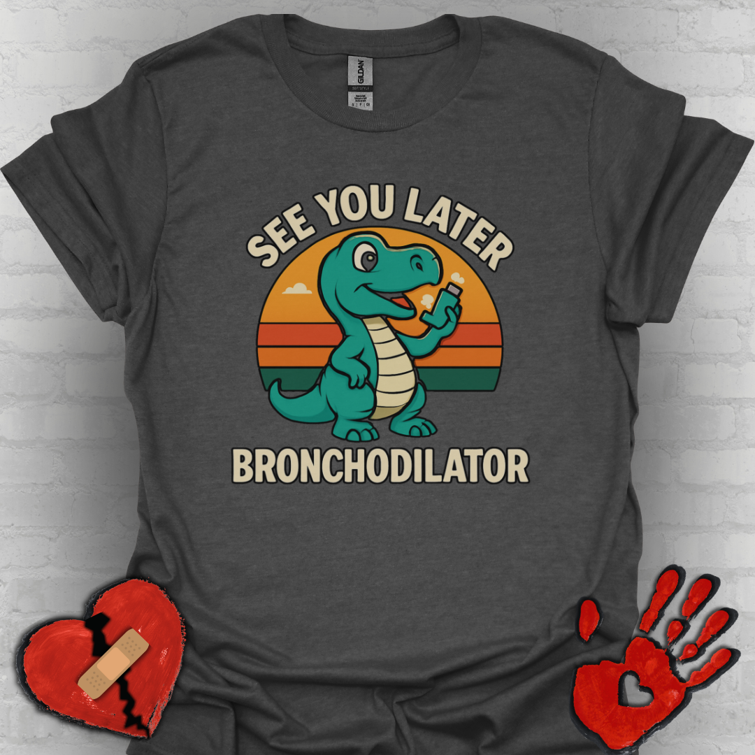 See You Later Bronchodilator – Dino Inhaler Tee