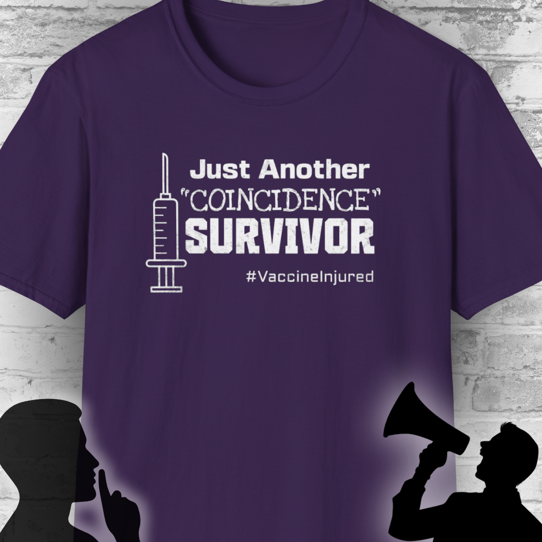 Just Another "Coincidence Survivor" – Vaccine Injury Awareness Tee