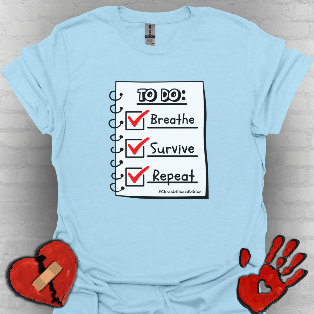 To Do List – Chronic Illness Edition Tee