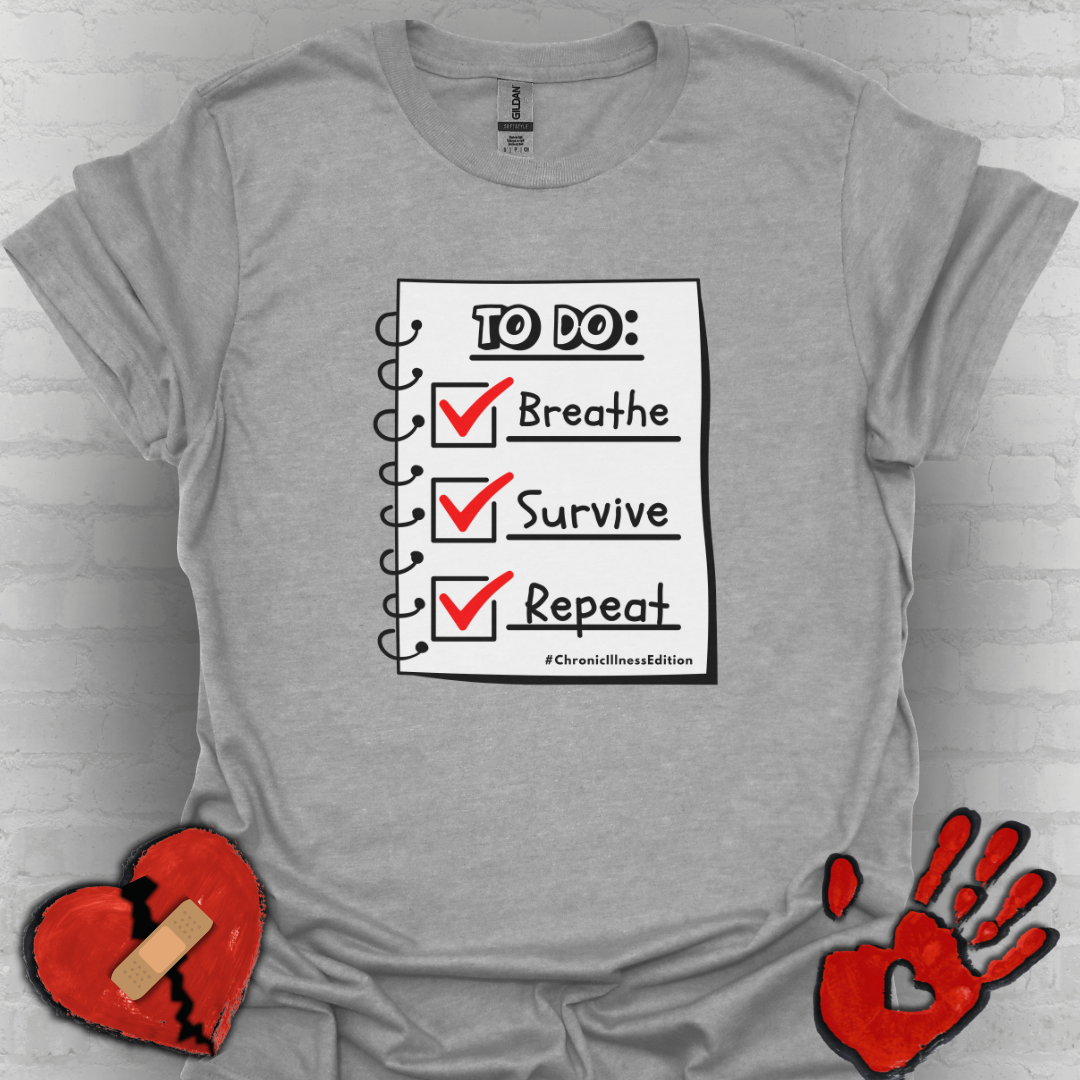 To Do List – Chronic Illness Edition Tee