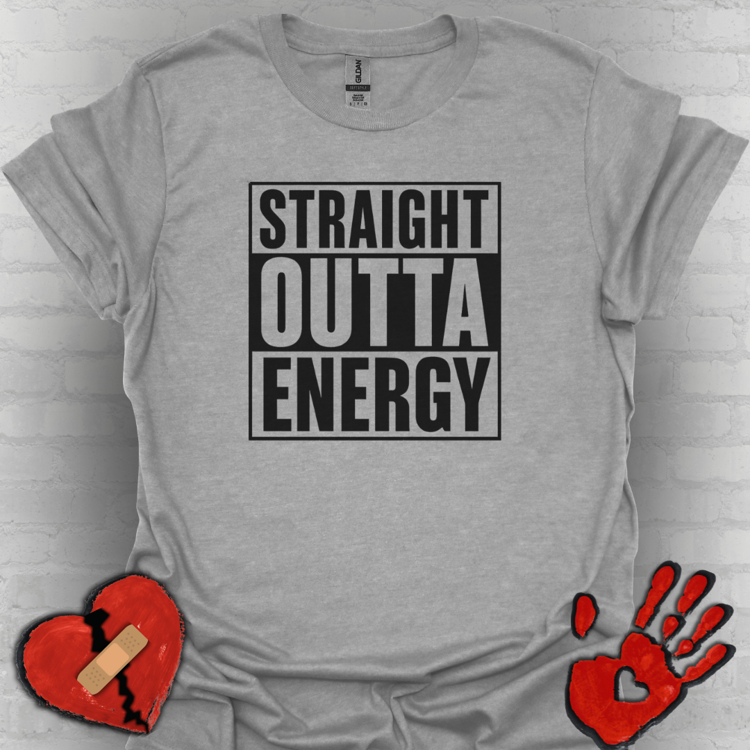 Straight Outta Energy – Chronic Fatigue Tee