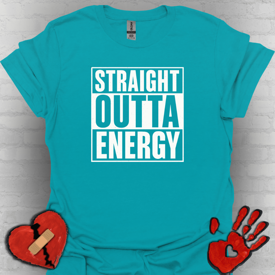 Straight Outta Energy – Chronic Fatigue Tee